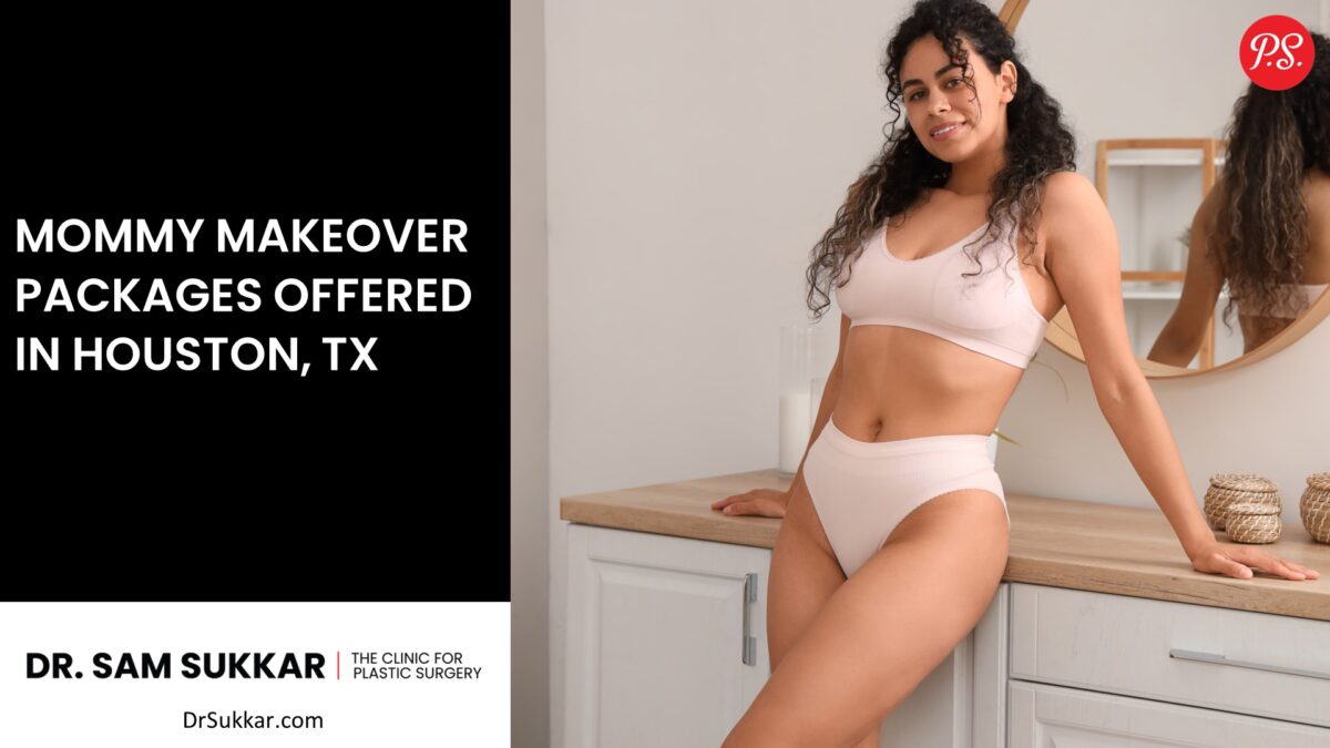 Mommy Makeover Packages Offered in Houston