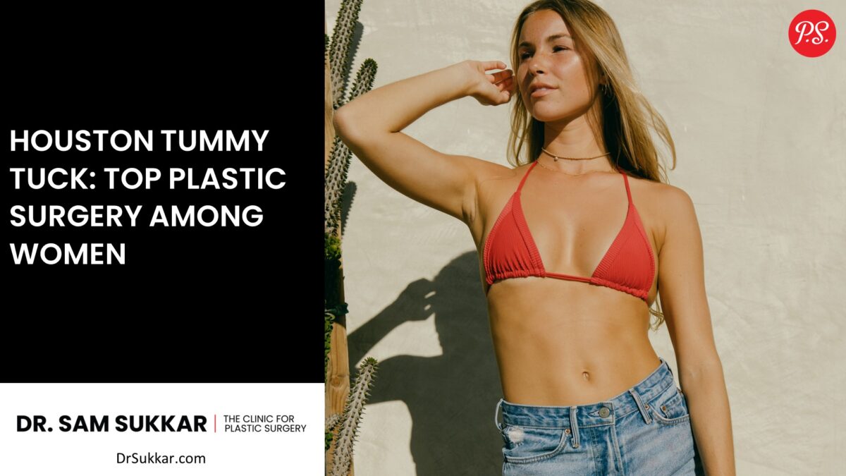 Houston Tummy Tuck: Top Plastic Surgery Among Women