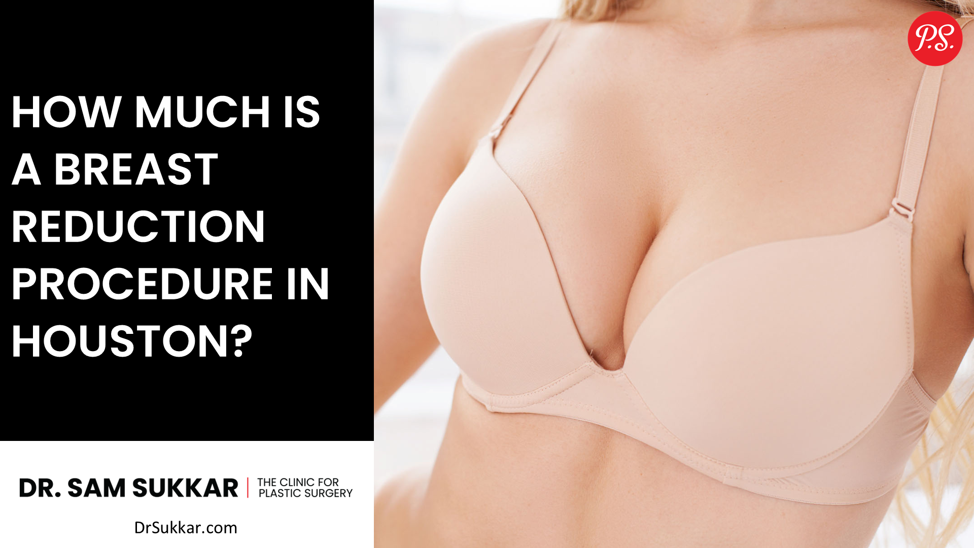 How Much is a Breast Reduction Procedure in Houston?