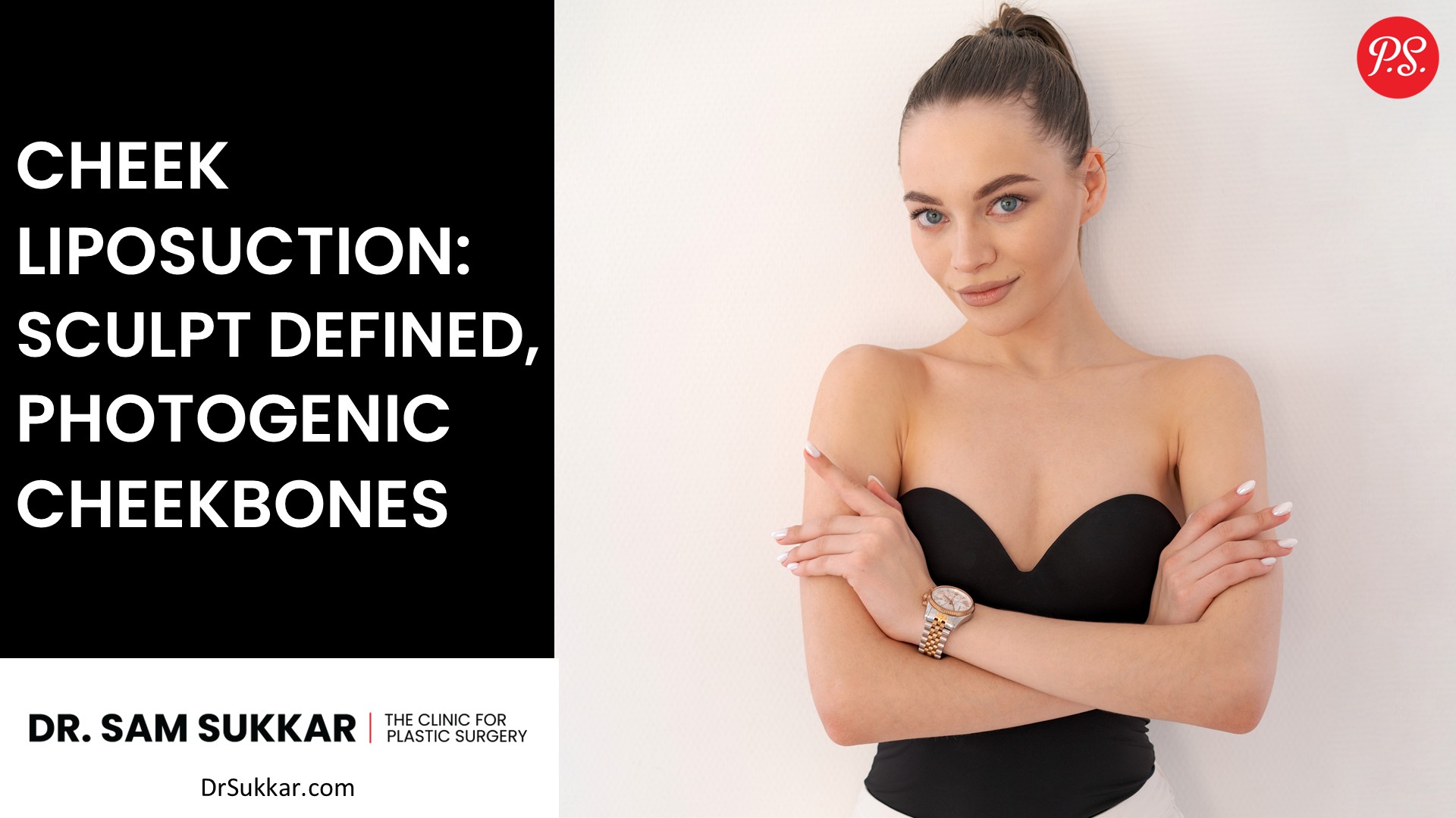 Cheek Liposuction: Sculpt Defined, Photogenic Cheekbones