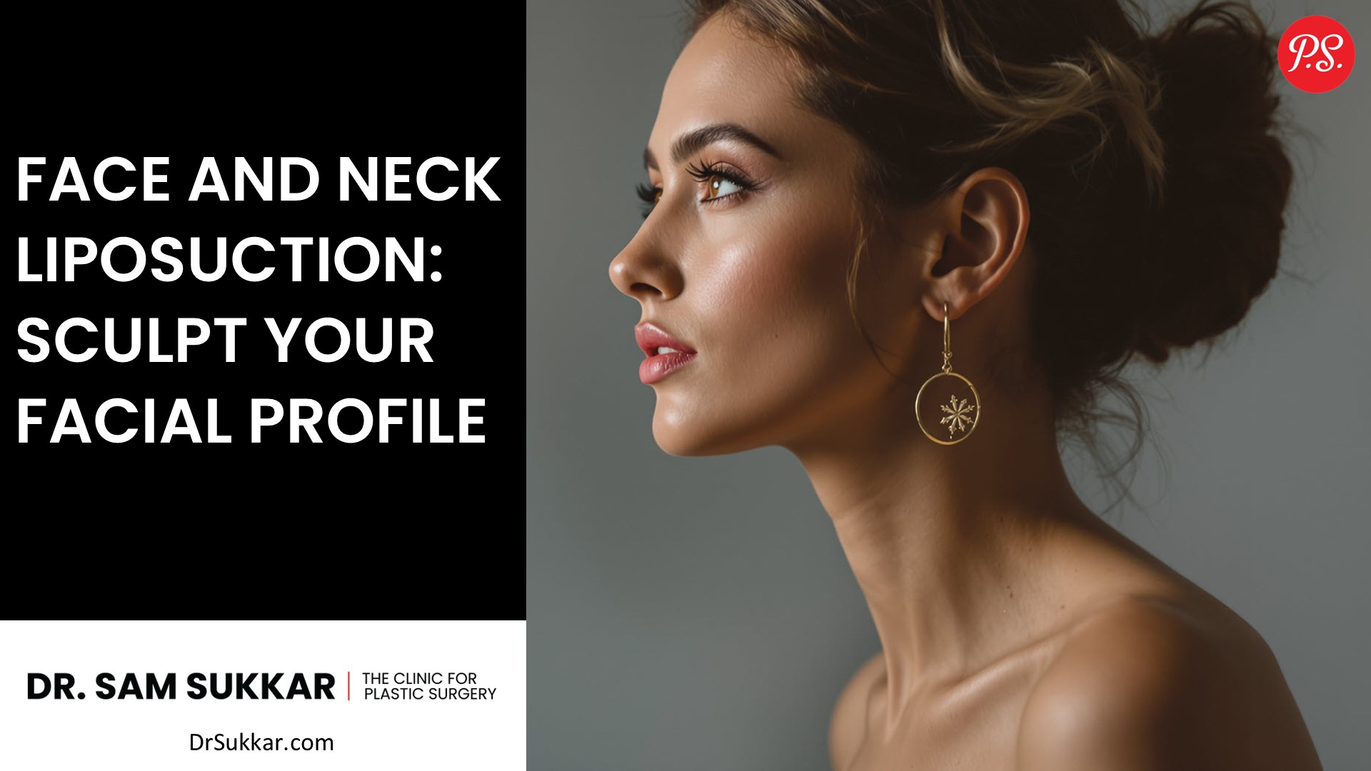 Face and Neck Liposuction: Sculpt Your Facial Profile