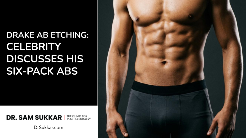 Drake Ab Etching: Celebrity Discusses His Six-Pack Abs
