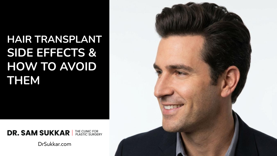 Hair Transplant Side Effects And How to Avoid Them