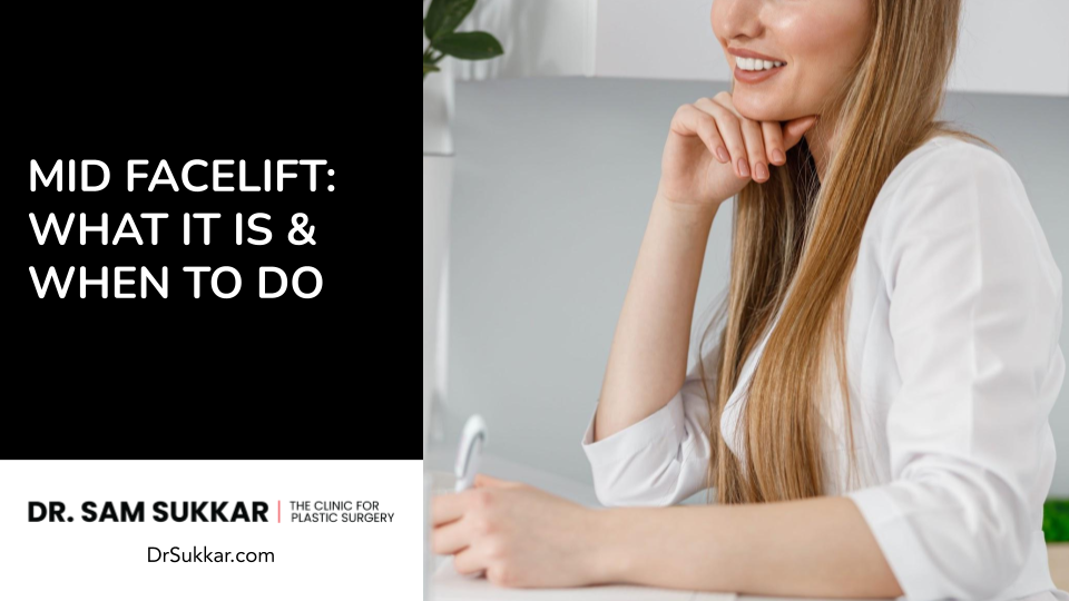 Mid Facelift: What It Is & When To Do