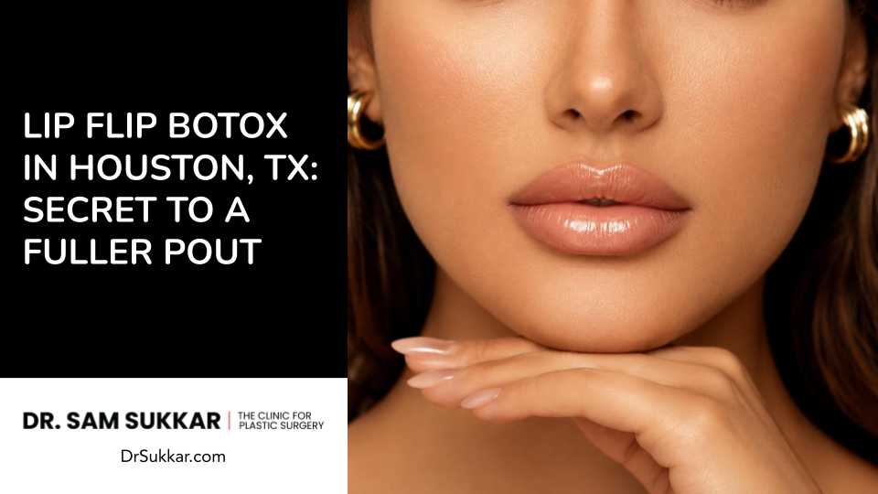Lip Flip Botox in Houston, TX: Secret to a Fuller Pout
