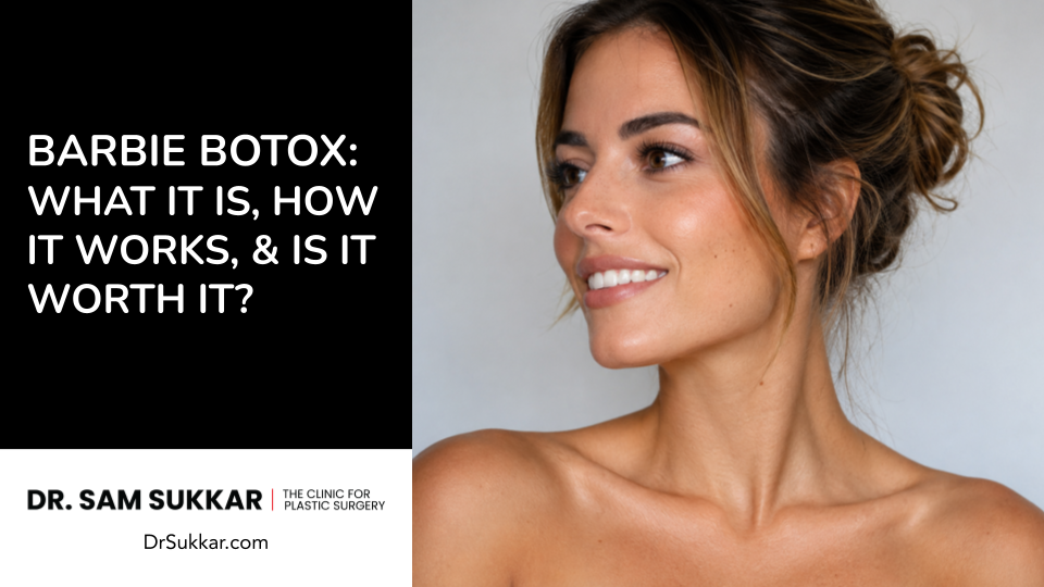 Barbie Botox: What it is, How it Works, and Is it Worth it?
