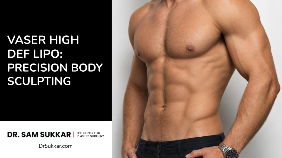 Vaser High-Def Lipo: Precision Body Sculpting